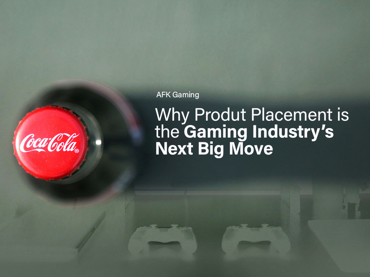 Why is product placement the gaming industry’s next big step?